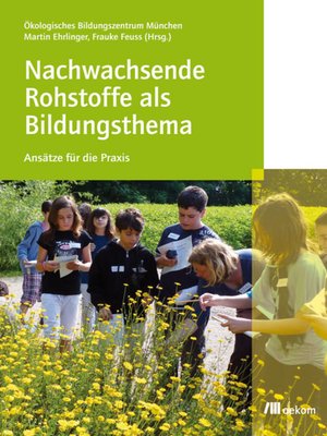 cover image of Nachwachsende Rohstoffe als Bildungsthema